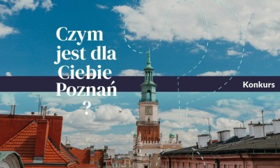 Wyniki konkursu na pamiętniki: Poznań 2021 – tożsamość miasta, czyli co?