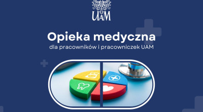 Prywatna opieka medyczna dla osób pracujących na UAM